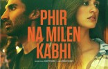 Phir Na Milen Kabhi